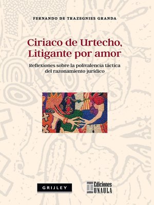 cover image of Ciriaco de Urtecho, litigante por amor